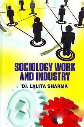 Sociology Work and Industry