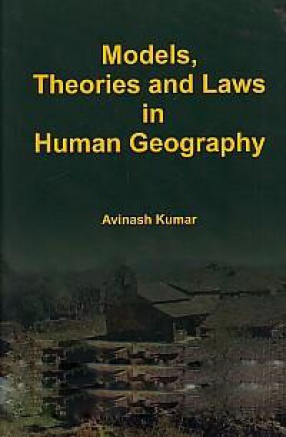 Models, Theories and Laws in Human Geography