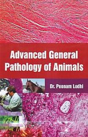 Advanced General Pathology of Animals