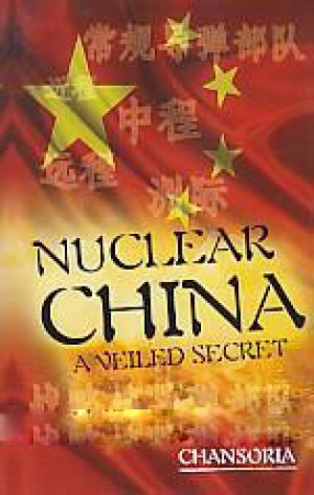 Nuclear China: A Veiled Secret