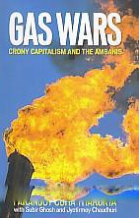 Gas wars: Crony Capitalism and the Ambanis