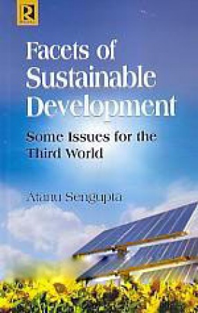 Facets of Sustainable Development: Some Issues for the Third World