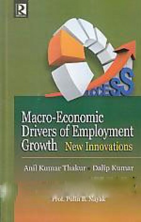 Macro-Economic Drivers of Employment Growth: New Innovations