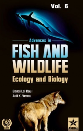 Advances in Fish and Wildlife Ecology and Biology: Volume 6