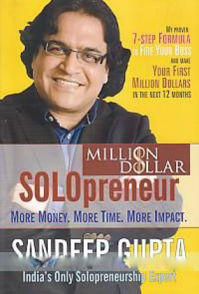 Million Dollar Solopreneur: More Money, More Time, More Impact