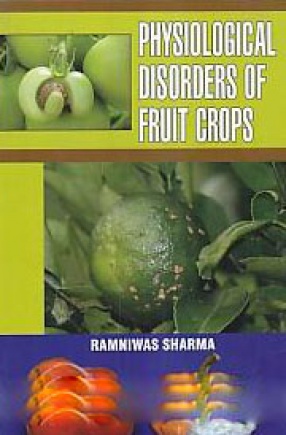 Physiological Disorders of Fruit Crops