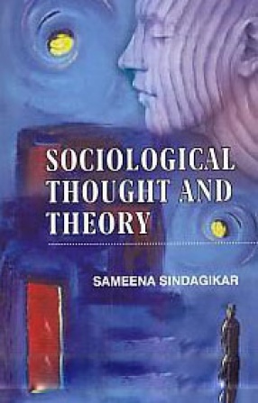 Sociological Thought and Theory