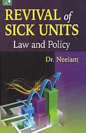 Revival of Sick Units: Law and Policy