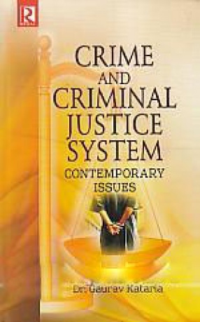 Crime and Criminal Justice System: Contemporary Issues