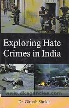 Exploring Hate Crimes in India 