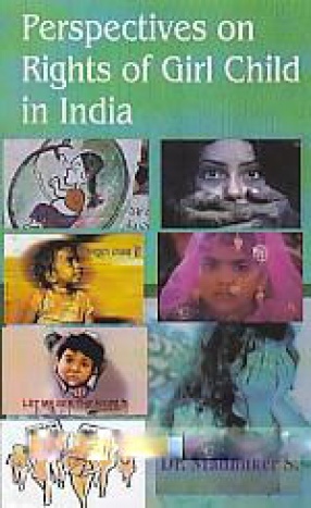 Perspectives on Rights of Girl Child in India