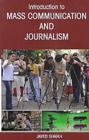 Introduction to Mass Communication and Journalism