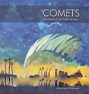 Comets: Nomads of the Solar System