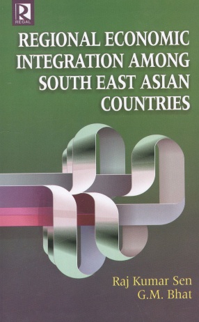 Regional Economic Integration Among South East Asian Countries