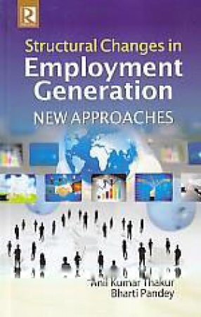 Structural Changes in Employment Generation: New Approaches