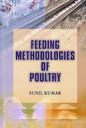 Feeding Methodologies of Poultry