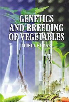 Genetics and Breeding of Vegetables