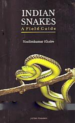 Indian Snakes: A Field Guide