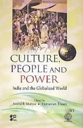 Culture, People and Power: India and the Globalized World