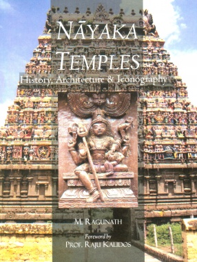 Nayaka Temples: History, Architecture & Iconography