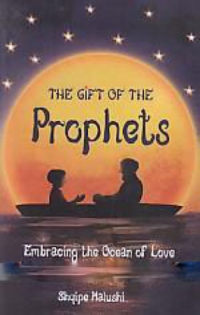 The Gift of the Prophets: Embracing the Ocean of Love