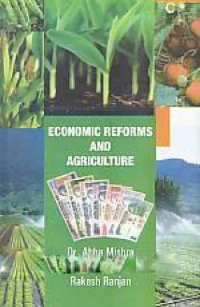 Economic Reforms and Agriculture