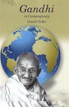 Gandhi in Contemporary World Order