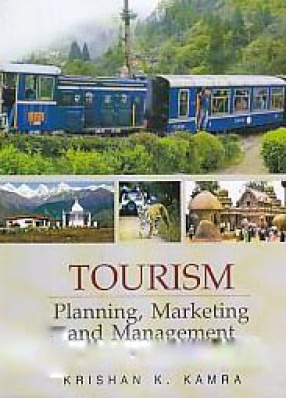 Tourism: Planning, Marketing and Management