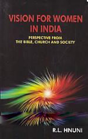 Vision for Women in India: Perspective from the Bible, Church and Society