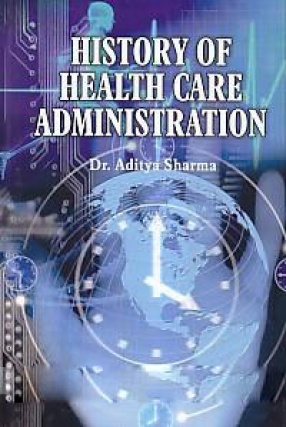 History of Health Care Administration