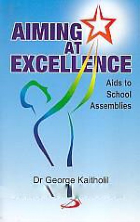 Aiming at Excellence: Aids to School Assemblies