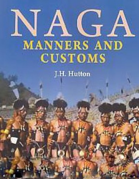 Naga Manners and Customs