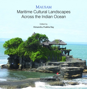 Mausam: Maritime Cultural Landscapes Across the Indian Ocean