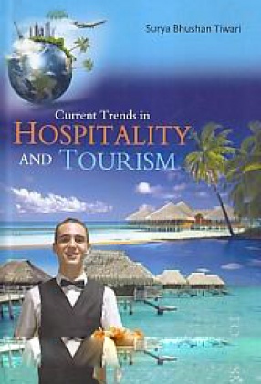 Current Trends in Hospitality and Tourism