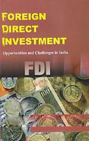 Foreign Direct Investment: Opportunities and Challenges in Indias