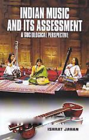 Indian Music and Its Assessment: A Sociological Perspectives