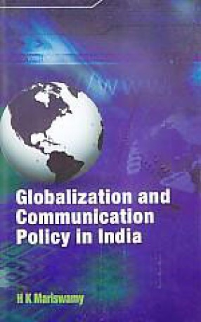 Globalization and Communication Policy in India