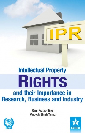 Intellectual Property Rights and their Importance in Research, Business and Industry