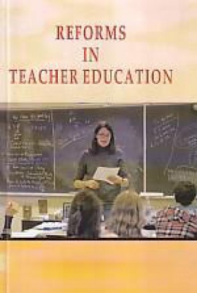 Reforms in Teacher Education