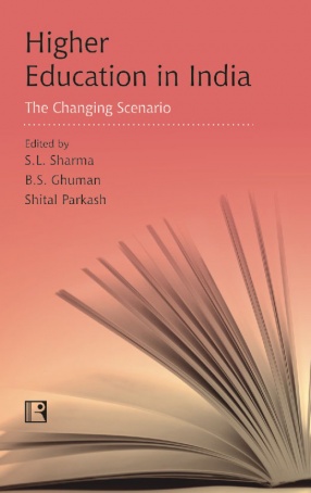 Higher Education in India: The Changing Scenario