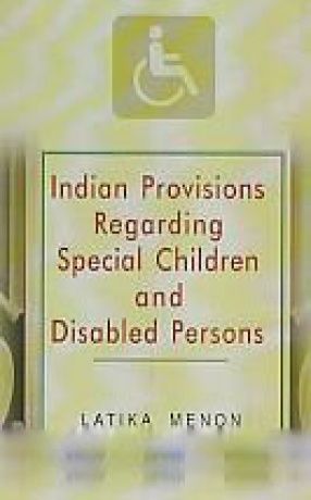 Indian Provisions Regarding Special Children and Disabled Persons