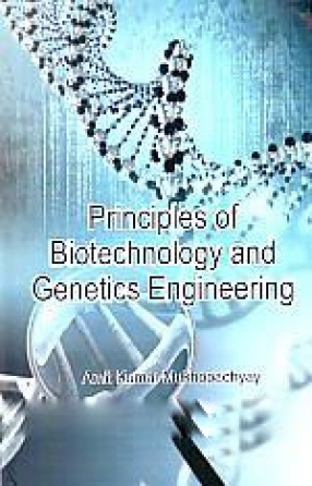 Principles of Biotechnology and Genetics Engineering