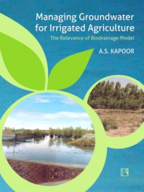 Managing Groundwater for Irrigated Agriculture: The Relevance of Biodrainage Model