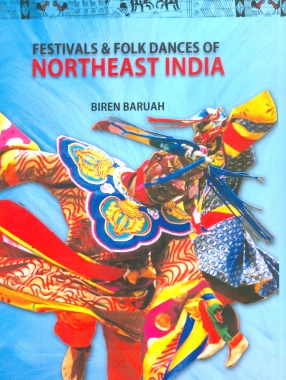 Festivals & Folk Dances of Northeast India