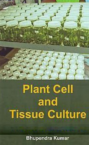 Plant Cell and Tissue Culture