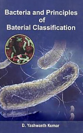 Bacteria and Principles of Baterial Classification