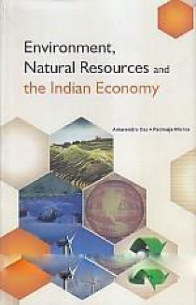 Environment, Natural Resources and the Indian Economy