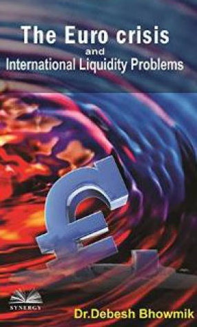 The Euro Crisis and International Liquidity Problems