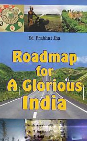 Roadmap for A Glorious India