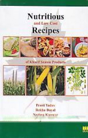 Nutritious and Low Cost Recipes of Kharif Season Products